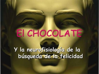 Chocolate y cerebro