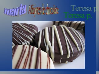 Alfajores de chocolate Teresa p.  marta 