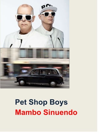 Pet Shop Boys
Mambo Sinuendo
 