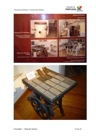 Escola de Hotelaria e Turismo de Coimbra

Formador ~ Ricardo Santos

21 de 33

 