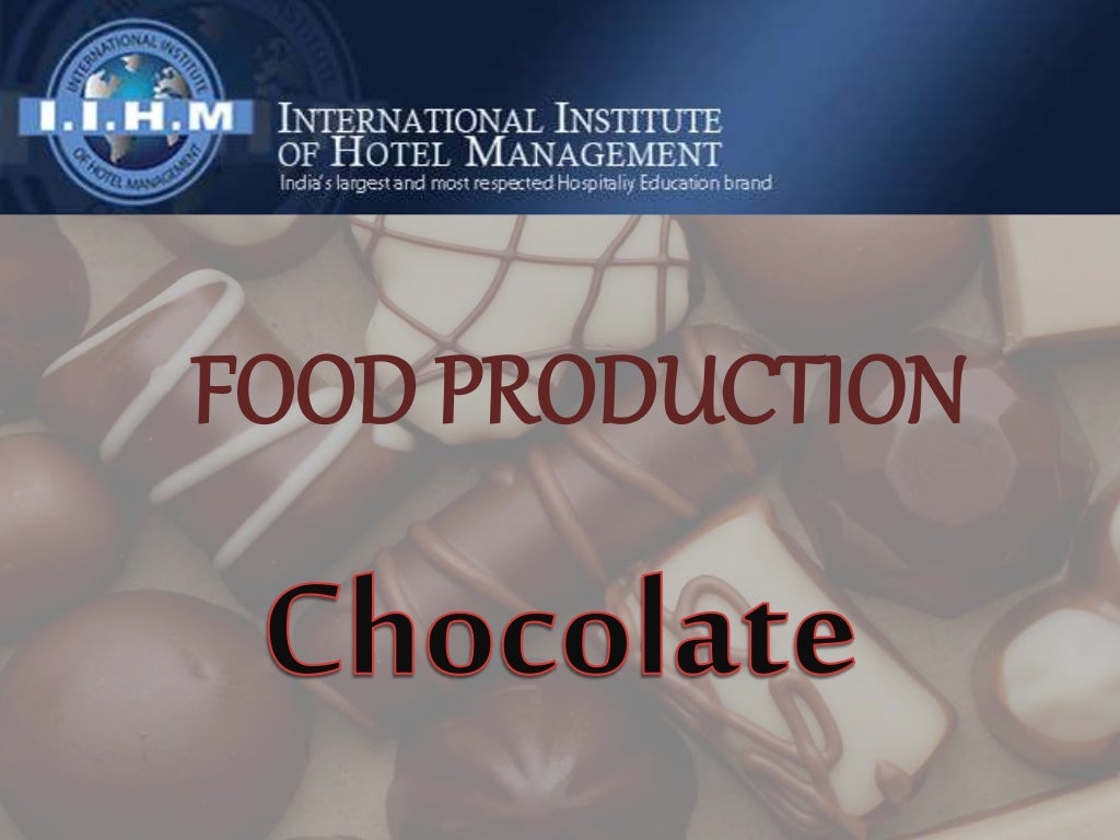 About Chocolate And Manufacturing..