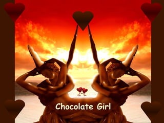 Chocolate Girl 