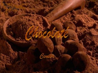 Chocolaté Cenika 
