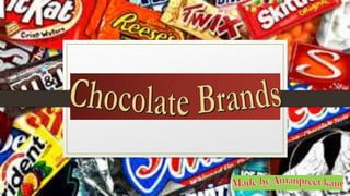 Chocolate brands