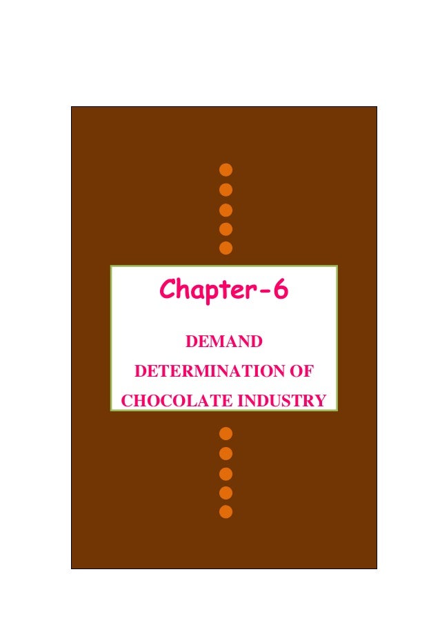A Chocolate Industry Project Report