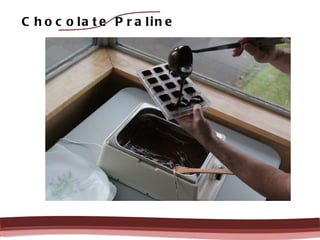 Chocolate Praline 