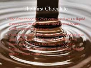 History of chocolates | PPTX
