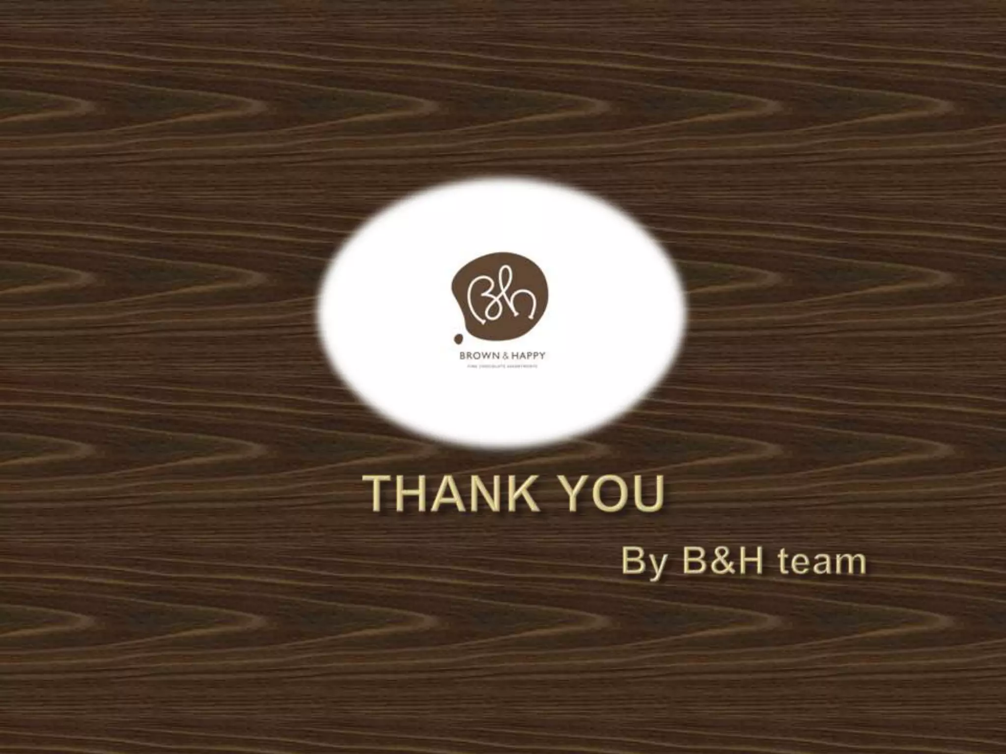 THANK YOU By B&H team 