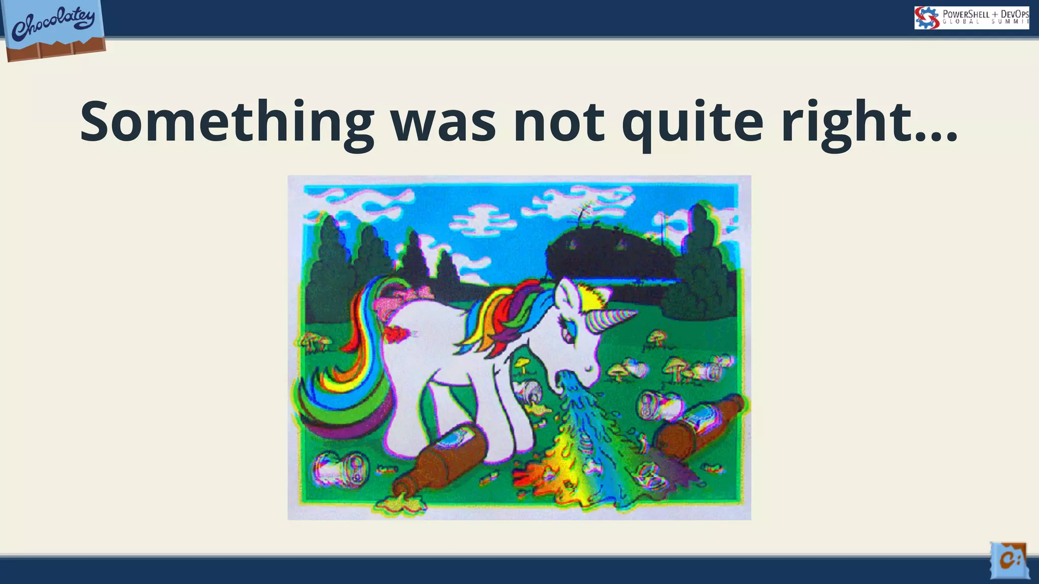 Something was not quite right… 