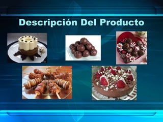 Descripción Del Producto
 