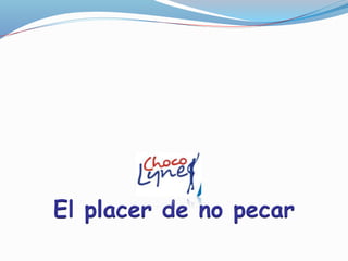 El placer de no pecar
 