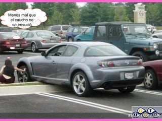 Menos mal que el caucho no se ensució