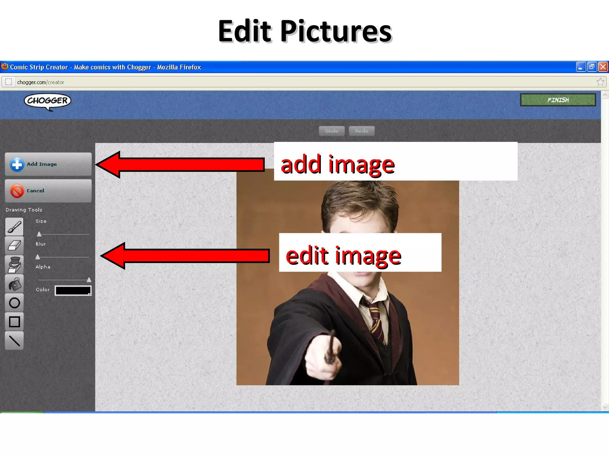 Edit Pictures


    add image


     edit image
 