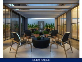 LOUNGE EXTERNO
 