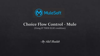 Choice Flow Control Reference - Mule