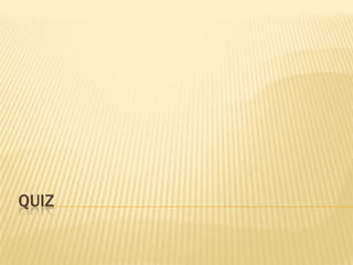 QUIZ
 