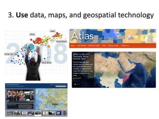 3. Use data, maps, and geospatial technology
 