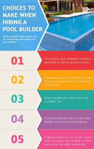 Choices to make when hiring a pool builder