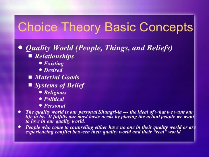 Choice theory reality therapy