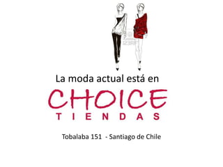 La moda actual está en




 Tobalaba 151 - Santiago de Chile
 
