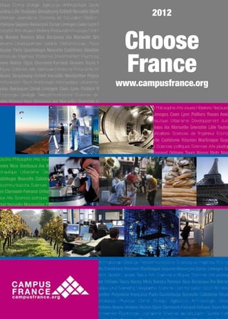 2012


  Choose
  France
www.campusfrance.org
 