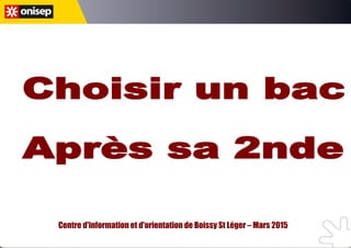 Centre d'information et d'orientation de Boissy St Léger – Mars 2015
 