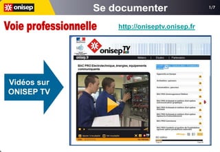 1/7




             http://oniseptv.onisep.fr




Vidéos sur
ONISEP TV
 