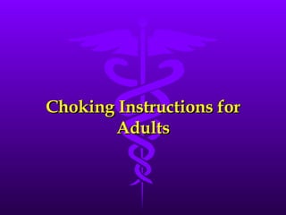 Choking Instructions for Adults 