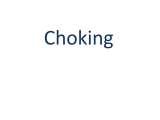 Choking