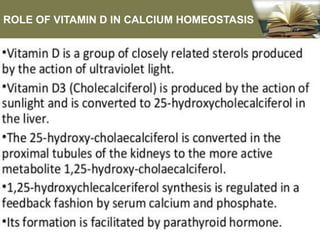 ROLE OF VITAMIN D IN CALCIUM HOMEOSTASIS
 