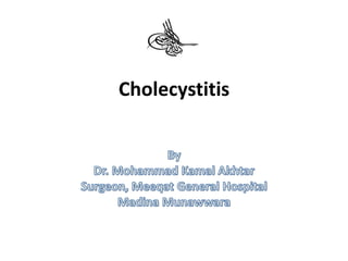 Cholecystitis
 