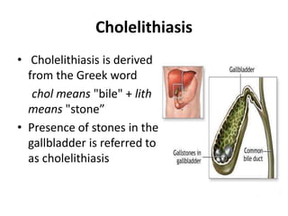 Cholelithiasis disease of GIT PPT