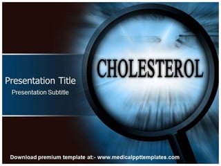 Cholesterol PowerPoint Template