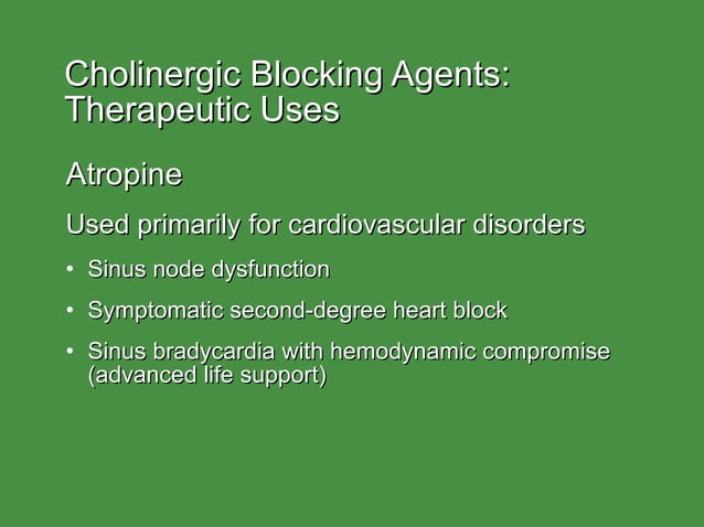 Cholinergic Blockers Cholinergic Blockers