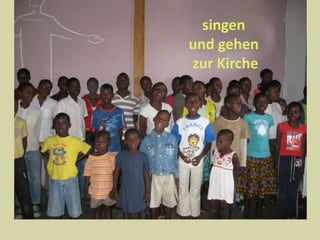 singenund gehen zur Kirche 