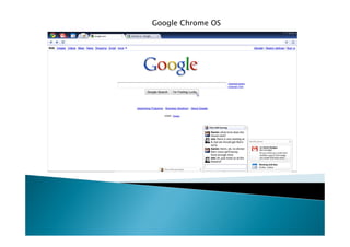 Google Chrome OS
 