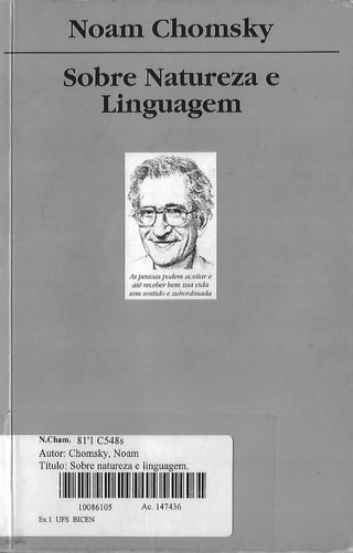 Chomsky, n.   sobre a natureza da linguagem