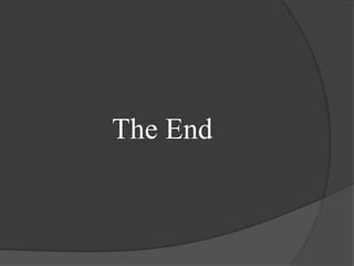 The End
 