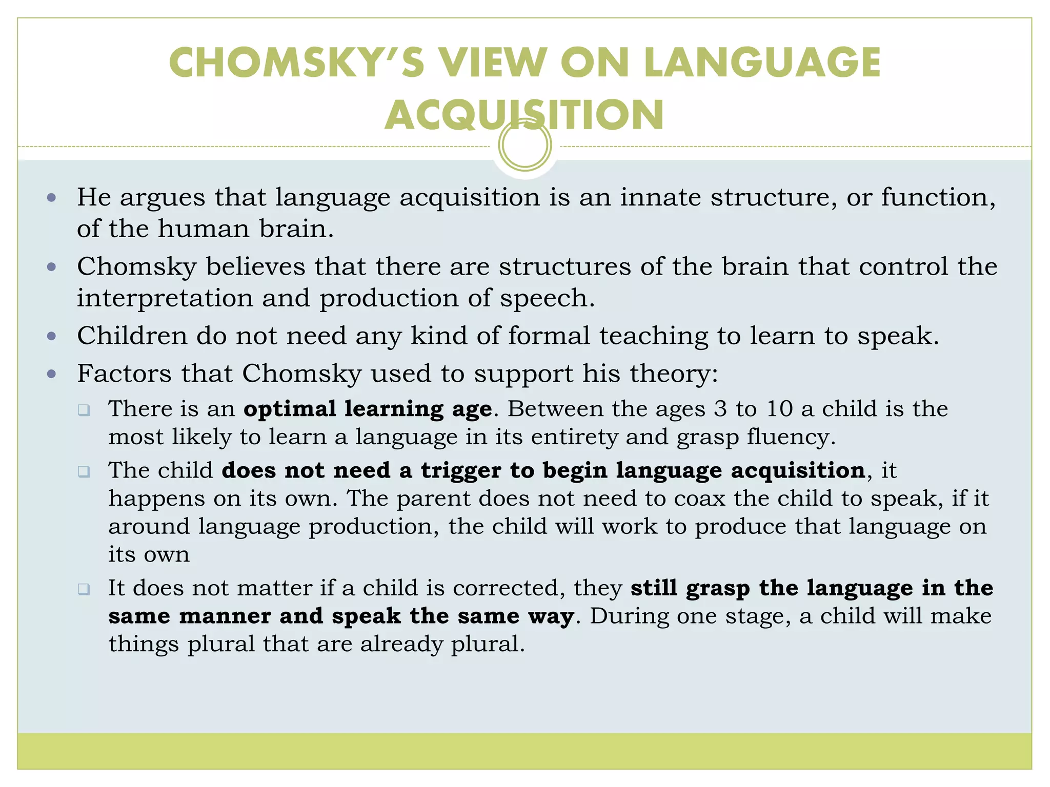 Chomsky’s and skinner’s theory of language acquisition PPT