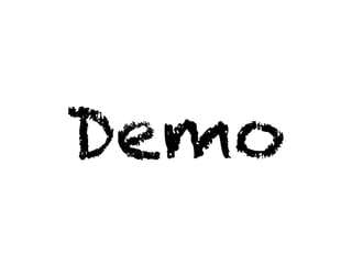 Demo
 