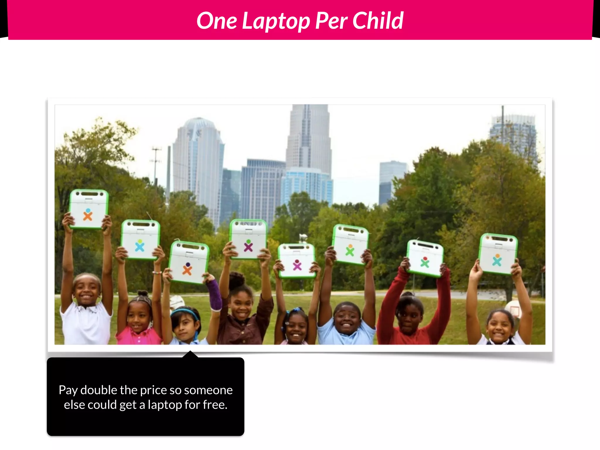 another client pays for your product. (could be anymous)
 