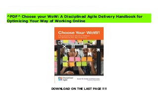 DOWNLOAD ON THE LAST PAGE !!!!
^PDF^ Choose your WoW: A Disciplined Agile Delivery Handbook for Optimizing Your Way of Working Online Hundreds of organizations around the world have already benefited from Disciplined Agile Delivery (DAD). Disciplined Agile (DA) is the only comprehensive tool kit available for guidance on building high-performance agile teams and optimizing your way of working (WoW). As a hybrid of all the leading agile and lean approaches, it provides hundreds of strategies to help you make better decisions within your agile teams, balancing self-organization with the realities and constraints of your unique enterprise context. The highlights of this handbook include: greatly improved and enhanced strategies with a revised set of goal diagrams based upon learnings from applying DAD in the field a wealth of ideas for experimenting with agile and lean techniques while providing specific guidance and trade-offs for those “it depends” questions and a perfect study guide for Disciplined Agile certification. Why “fail fast” (as our industry likes to recommend) when you can learn quickly on your journey to high performance? With this handbook, you can make better decisions based upon proven, context-based strategies, leading to earlier success and better outcomes.
^PDF^ Choose your WoW: A Disciplined Agile Delivery Handbook for
Optimizing Your Way of Working Online
 