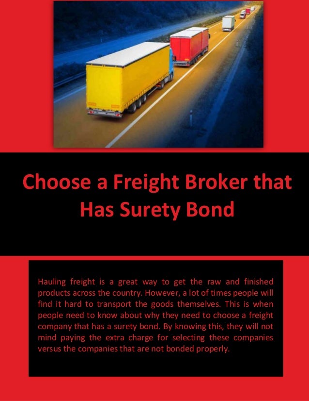 Choose a Freight Broker that Has Surety Bond