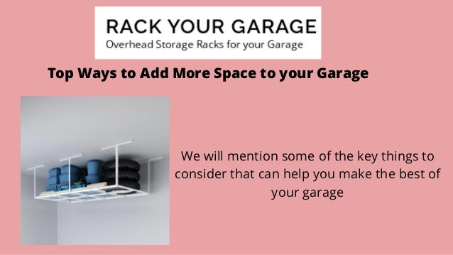 Top Ways to Add More Space to your Garage


We will mention some of the key things to

consider that can help you make the best of

your garage
 