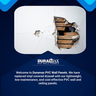 Choose Duramax PVC Panels Over Drywalls for Long-Lasting Insulation