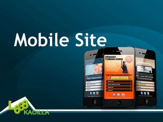 Mobile Site
 