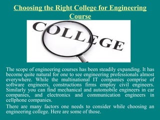 Choose The Right College For Engineering Course | PPT