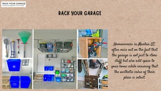 Homeowners in Mantua UT,
often miss out on the fact that
the garage is not just to store
stuff but also add space to
your home while ensuring that
the aesthetic value of their
place is intact.
 