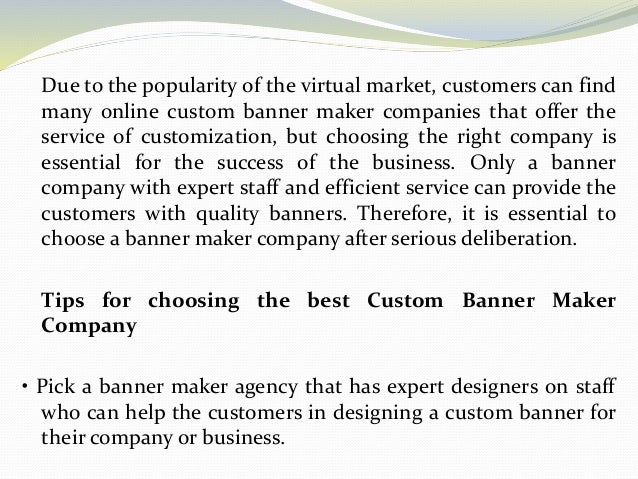 Choose The Best Custom Banner Maker Company For Great Customized Bann