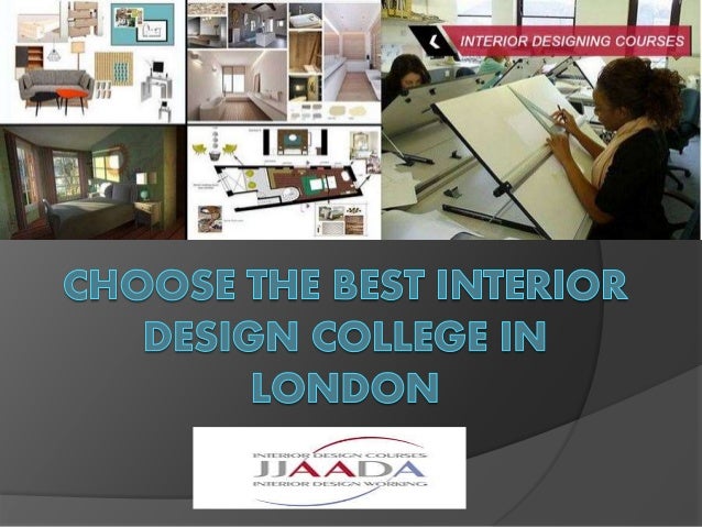 Choose The Best Interior Design College In London